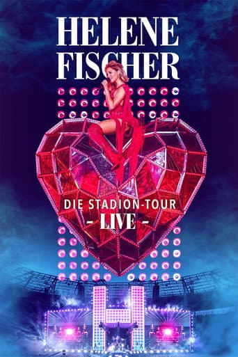 Helene Fischer Live – Die Stadion-Tour afişi