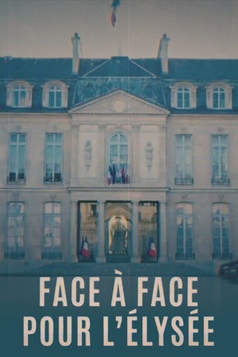 Face à face pour l'Élysée afişi