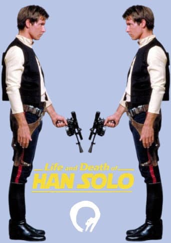Vida i Mort de HAN SOLO afişi