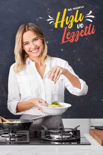 İdil Yazar ile Hızlı ve Lezzetli afişi