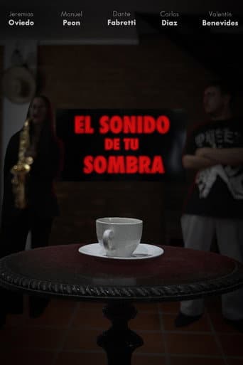 El Sonido de tu Sombra afişi