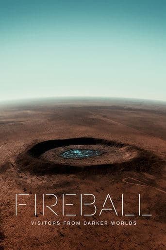Fireball: Visitors from Darker Worlds afişi