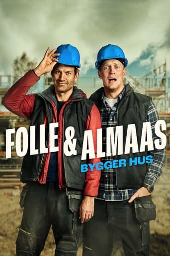Folle og Almaas bygger hus afişi
