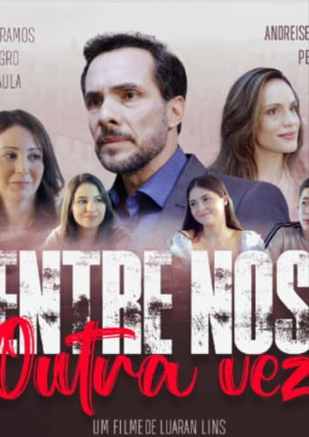 Entre Nós Outra Vez afişi