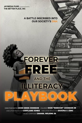 Forever Free and the Illiteracy Playbook afişi
