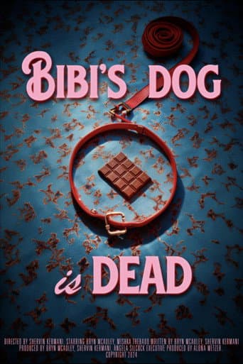 Bibi's Dog is Dead afişi
