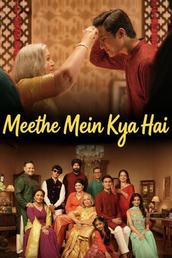 Meethe Mein Kya Hai afişi