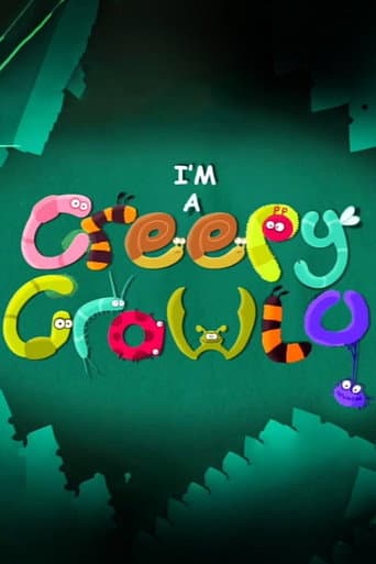 I'm a Creepy Crawly afişi
