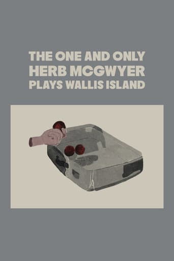 The One and Only Herb McGwyer Plays Wallis Island afişi