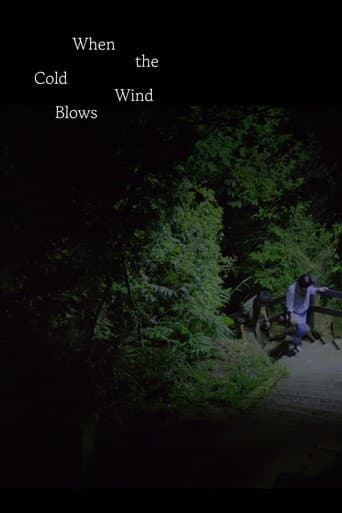 When the Cold Wind Blows afişi