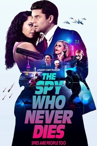 The Spy Who Never Dies afişi