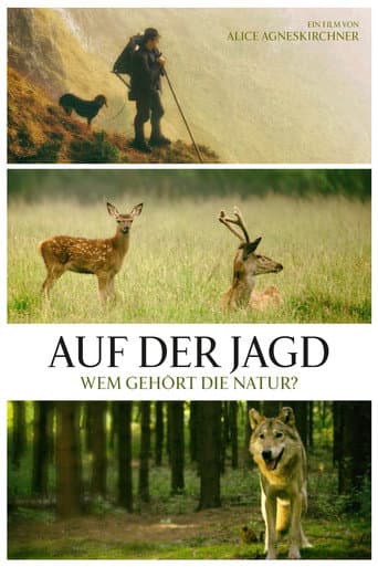 Auf der Jagd - Wem gehört die Natur? afişi