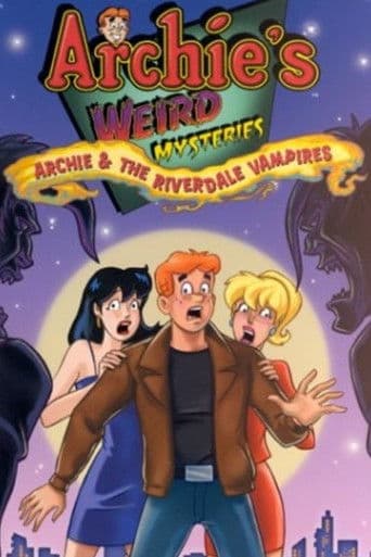 Archie's Weird Mysteries: Archie and the Riverdale Vampires afişi