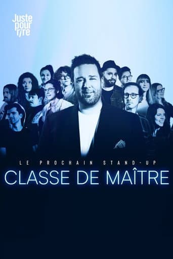 Le prochain stand-up : Classe de maître afişi