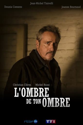 L'ombre de ton ombre afişi