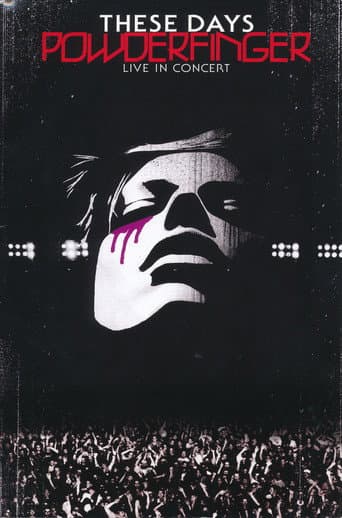 Powderfinger: These Days - Live in Concert afişi