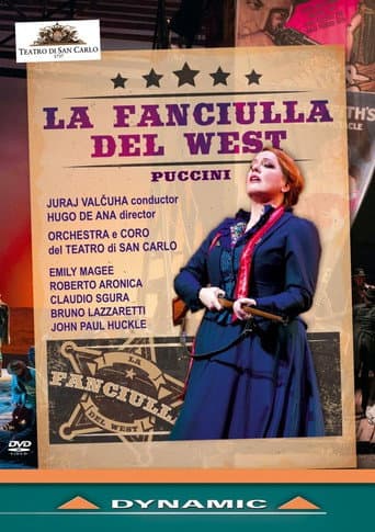 Puccini: La Fanciulla del West - Teatro di San Carlo Napoli afişi