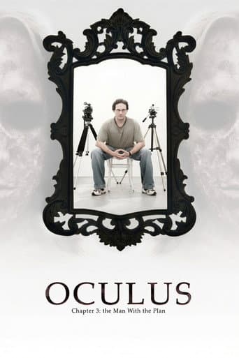 Oculus: Chapter 3 – The Man with the Plan afişi