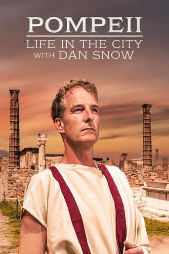 Pompeii: Life in the City with Dan Snow afişi