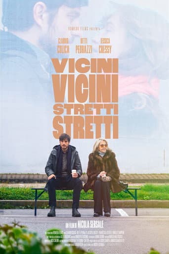 Vicini Vicini, Stretti Stretti afişi