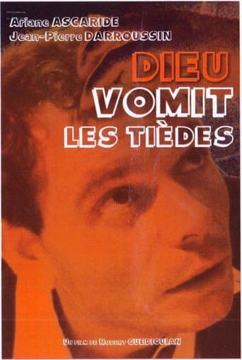 Dieu vomit les tièdes afişi