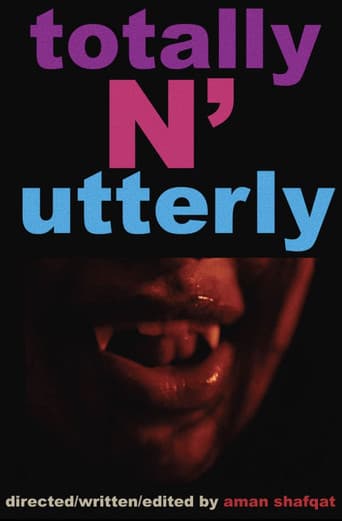 Totally N Utterly afişi