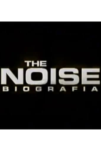 The Noise: La biografía afişi