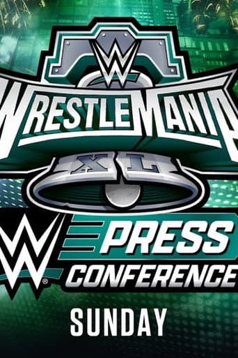 WWE WrestleMania XL Sunday Post-Show Press Conference afişi