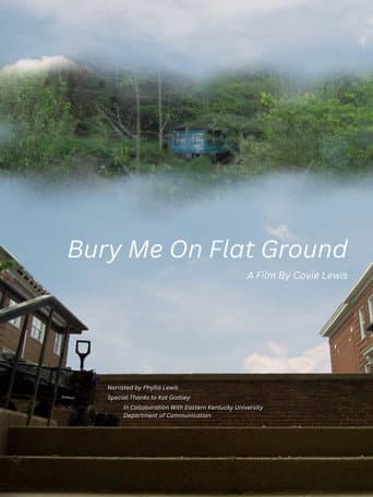 Bury Me On Flat Ground afişi