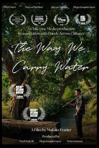 The Way We Carry Water afişi