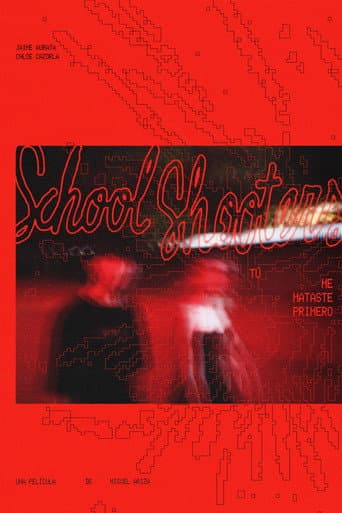 School Shooters: Tú me mataste primero afişi