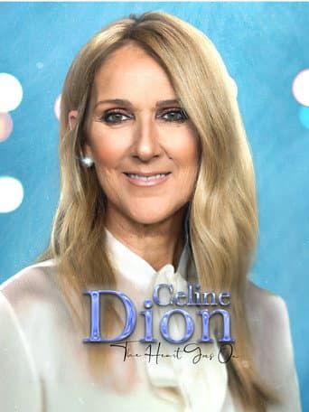 Celine Dion: The Heart Goes On afişi