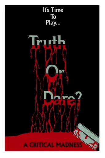Truth or Dare? - A Critical Madness afişi