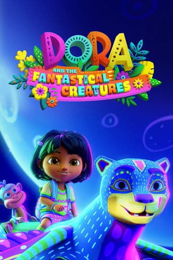 Dora and the Fantastical Creatures afişi