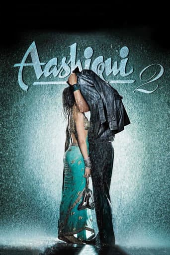 Aşk İçin Hayat 2 / Aashiqui 2 afişi
