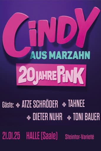 Cindy aus Marzahn - 20 Jahre Pink afişi