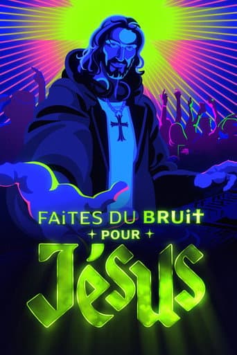 Faites du bruit pour Jésus afişi