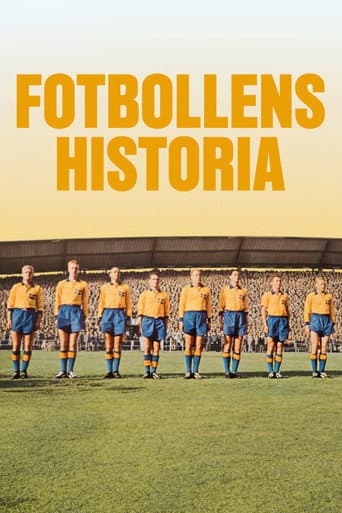 Fotbollens historia afişi