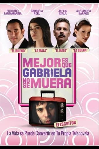 Mejor es que Gabriela no se muera afişi