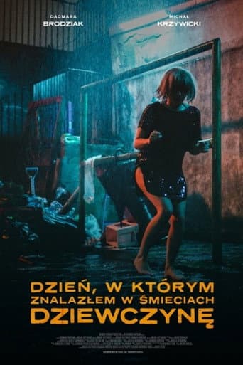 Dzień, w którym znalazłem w śmieciach dziewczynę afişi