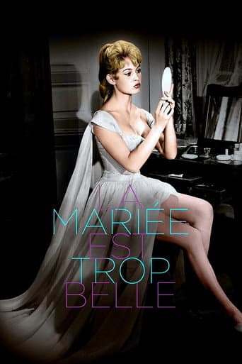 La mariée est trop belle afişi