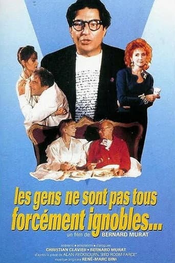 Les gens ne sont pas forcément ignobles afişi