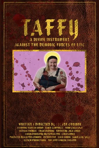 Taffy: A Divine Instrument Against the Demonic Forces of Evil afişi