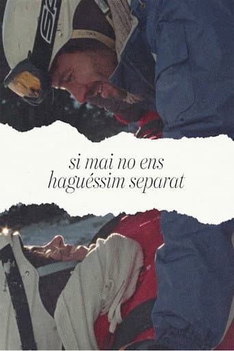 Si mai no ens haguéssim separat afişi