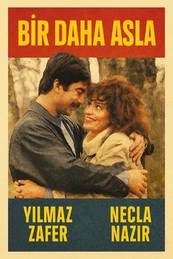 Bir Daha Asla afişi