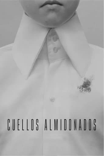 Cuellos Almidonados afişi