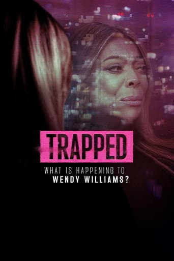 Trapped: What Is Happening to Wendy Williams? afişi