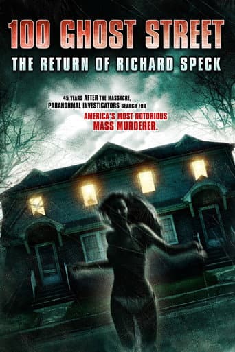 100 Ghost Street: The Return of Richard Speck afişi