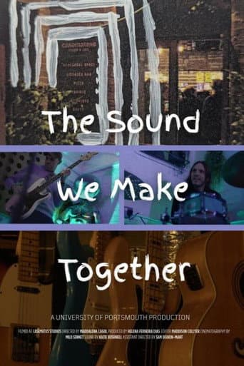 The Sound We Make Together afişi