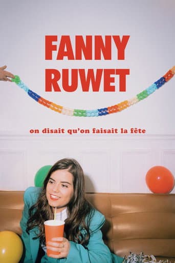 Fanny Ruwet : On disait qu'on faisait la fête afişi
